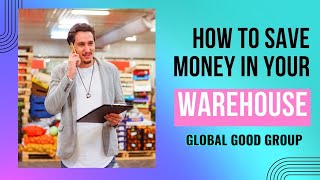 5 Smart Ways To Save Money in Your Warehouse | #business
