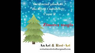 Zimowa Magia. Świąteczne Piosenki Dla Dzieci I Młodzieży