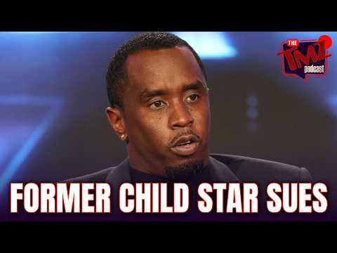 Diddy Sued by Former Child Actor Over Alleged Sexual Assault | The TMZ Podcast
