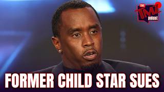 Diddy Sued by Former Child Actor Over Alleged Sexual Assault | The TMZ Podcast