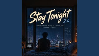 Stay Tonight 2.0