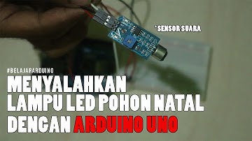 MENYALAHKAN LAMPU LED DENGAN ARDUINO UNO DENGAN MENGGUNAKAN SENSOR SUARA