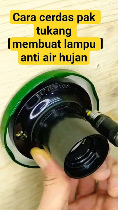cara cerdas membuat lampu taman anti air dan hujan dengan cepat dan tepat #lamputamanantiair