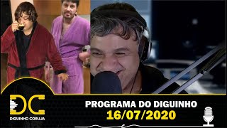 Programa do Diguinho - 16/07/2020