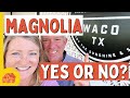 Magnolia Visit | Waco, Texas | Food, Design and Fun!
