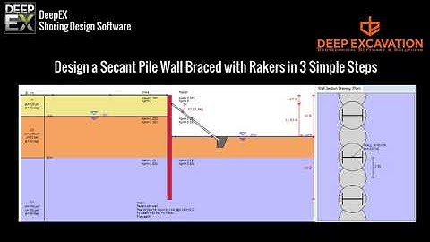 DeepEX   Design a Secant Pile Wall Braced with Rakers