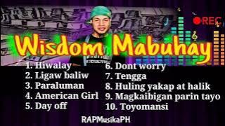 Wisdom Mabuhay Nonstop | Wisdom Playlist