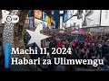 DW Kiswahili Habari Za Ulimwengu Machi 11 2024 Mchana Swahili Habari Leo DW Kiswahili Habari Za Ulimwengu Machi 11 2024 Mchana Swahili Habari Leo