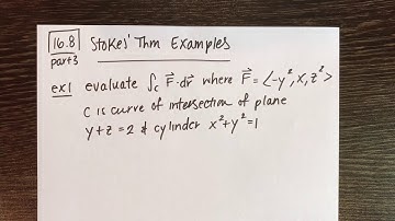 16.8 Part 3 Stokes’ Theorem