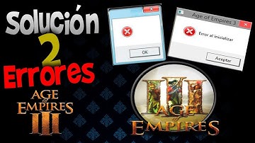 Solución de errores al abrir Age Of Empire 3 (Tuto-Flash)