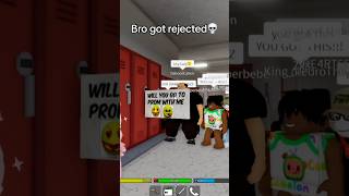 He Got Rejected💔😔 #Roblox #Funny #Meme #Coems #Shorts #Viral #Prom #School