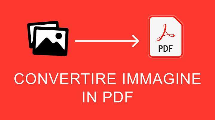 Come Convertire Immagine in PDF