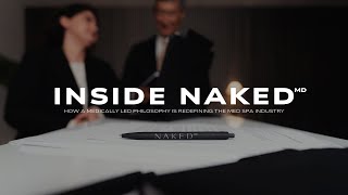 Inside NAKEDᴹᴰ | How a Medically Led Philosophy Is Redefining the Med Spa Industry