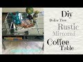 DOLLAR TREE DIY | MIRRORED COFFEE TABLE DOLLAR TREE DIY | MIRRORED COFFEE TABLE