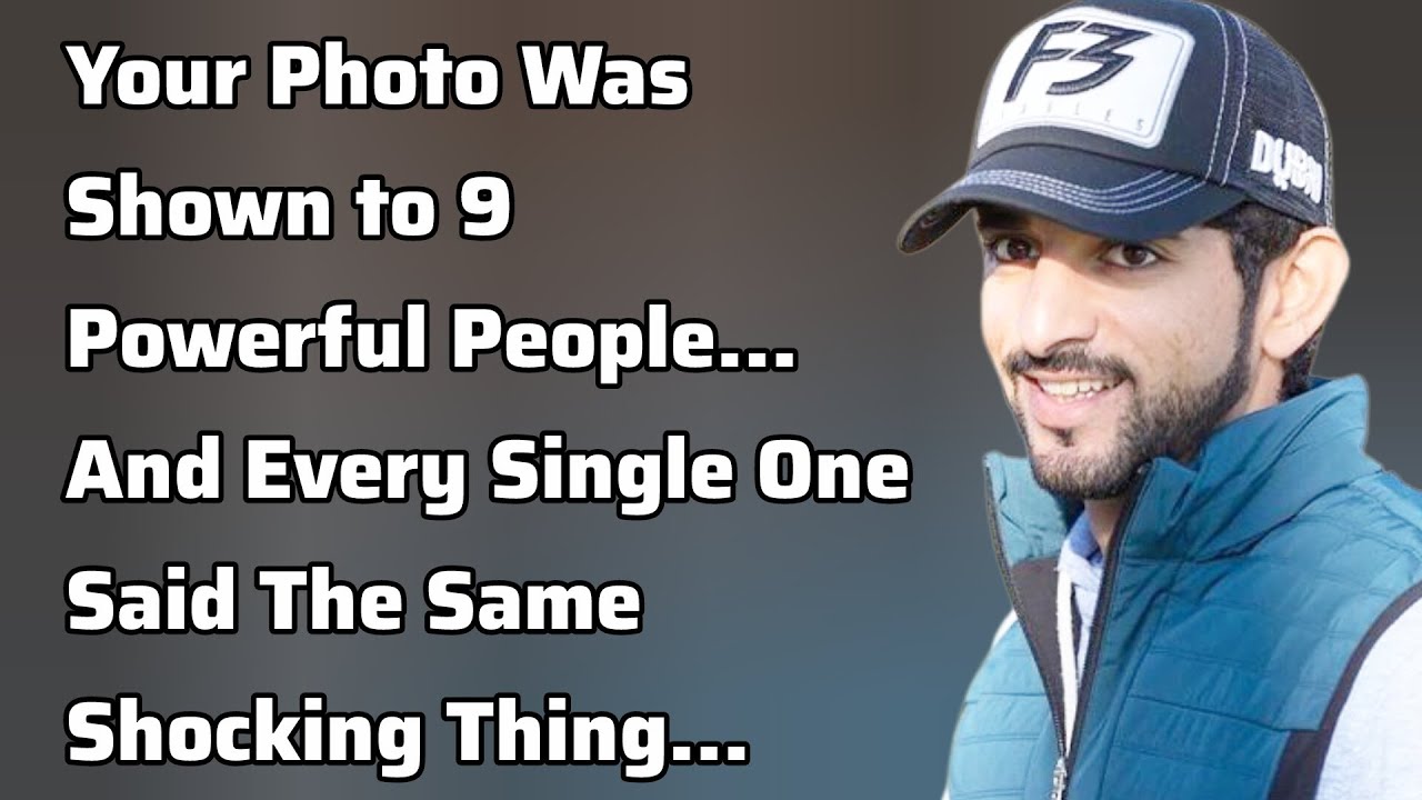 Ваше фото показали 9 влиятельным людям, и каждый… | Шейх Хамдан | Стихи Фаззы | Фазза