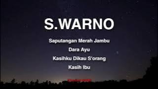 S.WARNO, The Very Best Of : Saputangan Merah Jambu - Dara Ayu - Kasihku Dikau S'orang - Kasih Ibu