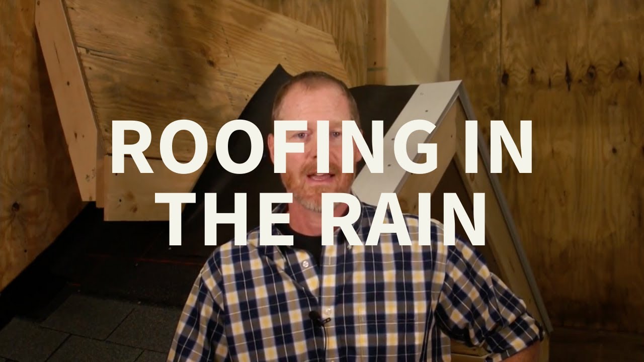 Can You Roof In The Rain?