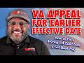 VA Appeal for Earlier Effective Date: How to Fix a Wrong VA Start Date & Get Back Pay!