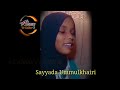 Munushadantu Da Wannan Sayyada Ummul Khairi Masoyiyar Manzan Allah 