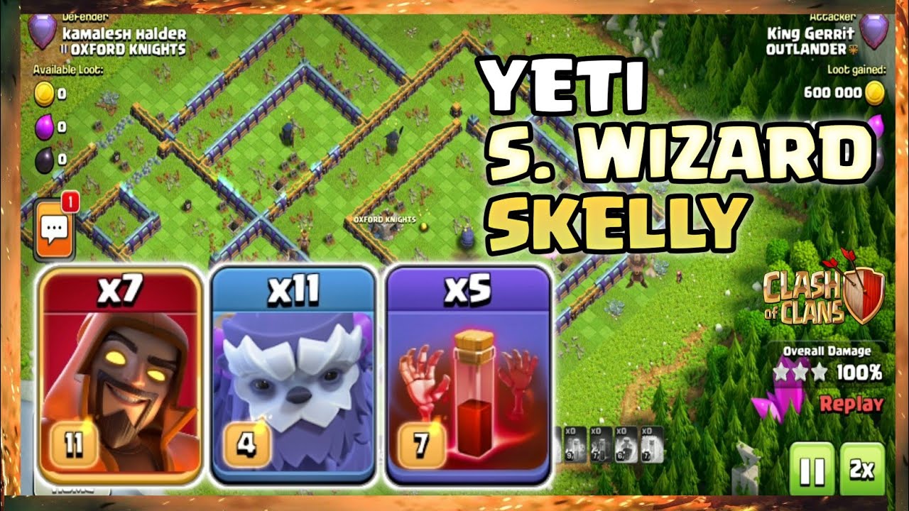 OP!! YETI SUPER WIZARD with SKELETON Spell TH15 Attack Strategy YouTube