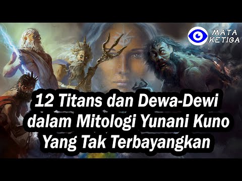 12 Titans dan Dewa-Dewi dalam Mitologi Yunani yang Tak Terbayangkan Oleh Anda