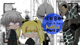Kaiju No:8 reacts to Kafka Part 2|Kaiju No:8|Reaction|GachaReacts|GachaClub|Part 2|Sonorasu|