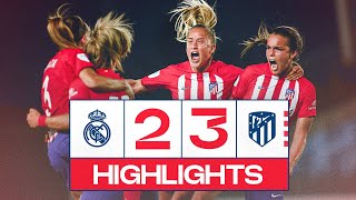 HIGHLIGHTS | Real Madrid 2-3 Atlético de Madrid Femenino | LigaF 2023-24