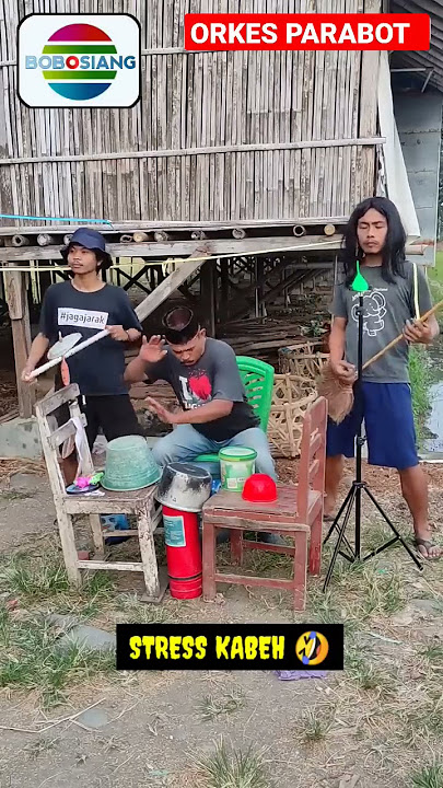 orkes parabot ngakak