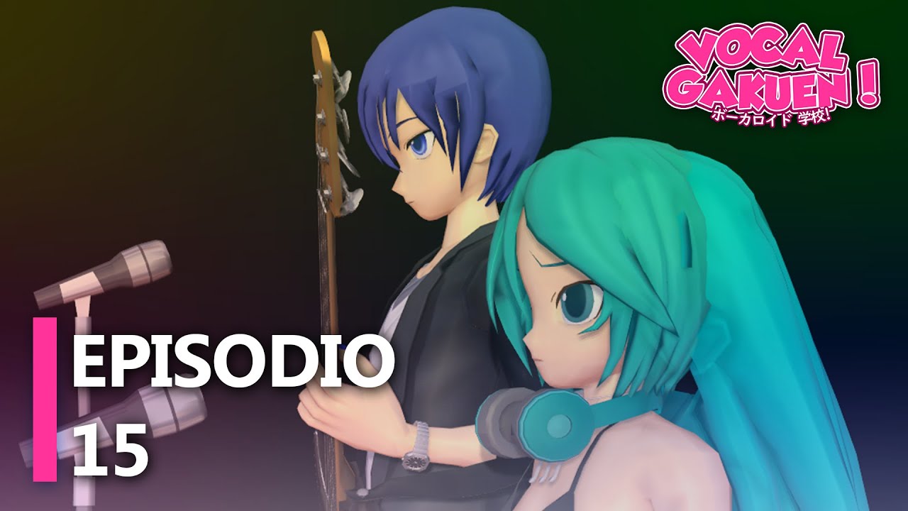 Vocaloid Gakuen! | T1 Episodio 15 | Sub Español