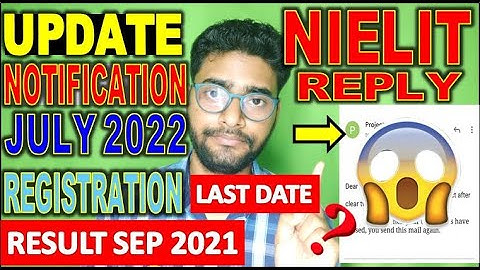 NIELIT REPLY UPDATE NOTIFICATION O LEVEL REGISTRATION START JULY 2022 SEPTEMBER EXAM RESULT 2021 ??