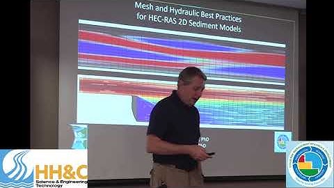 Hydraulic Best Practices For HEC-RAS 2D Sediment Modeling