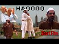 Haqooq short movie series 2018 by khalid ali production