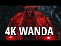 This is 4k wanda  i was never there edit audio  marvel edit