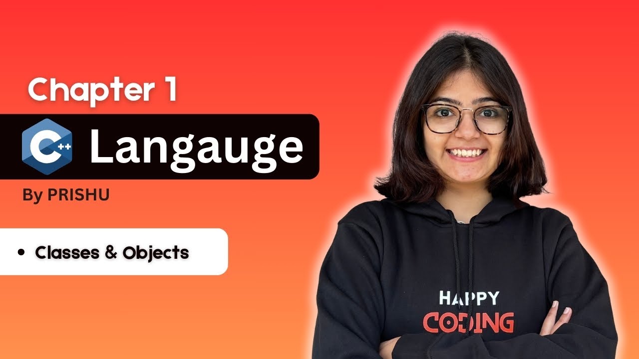 1# Classes and Objects in C++ (OOPS) | Happy Coding with PRISHU - YouTube