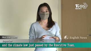 【TVBS English News】TW’S PLAN FOR NET-ZERO EMISSIONS BY 2050 ANNOUNCED
