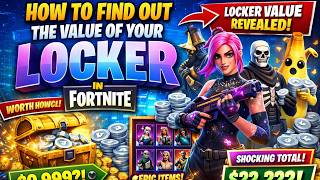 How Much Is Your Fortnite Locker REALLY Worth? How to find out the value of your locker?