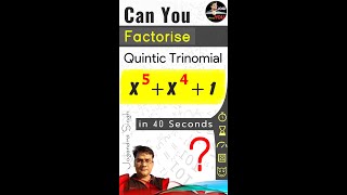 Can You Factories A Quintic Trinomial in Just 40 Seconds? | #Shorts