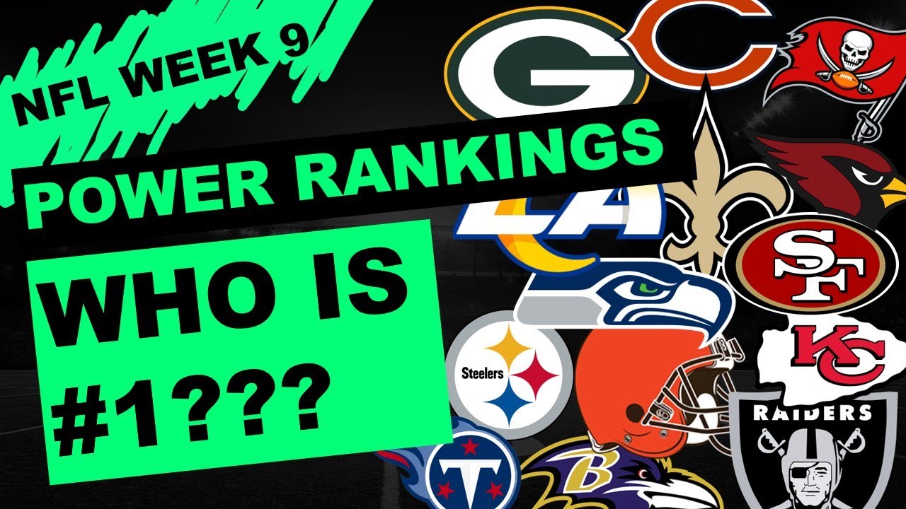 NFL Power Rankings Week 9 NFL Power Rankings YouTube