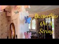 Butterflies On A String