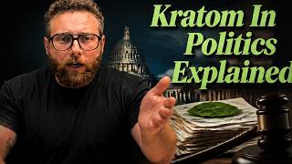 Kratom In Politics Explained