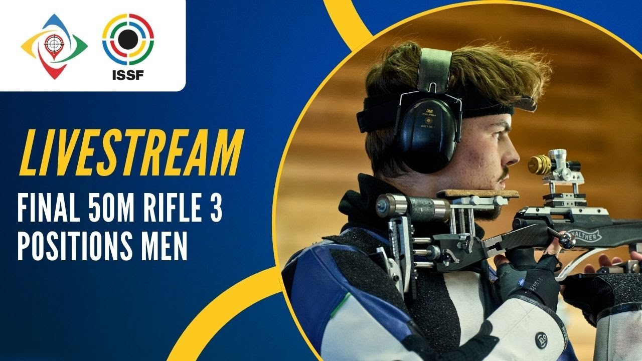 Livestream - 50m Rifle 3 Positions Men Final - ISSF Junior World Cup New Delhi, India