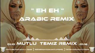 Mutlu Temiz - Eh Eh (Arabic Remix ) _tiktok Resimi