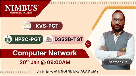 Computer Science Free Online Class for KVS And HPSC-PGT & DSSSB-TGT Exam | Computer Network | L-17