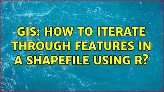 GIS: How to iterate through features in a shapefile using R? (2 Solutions!!)