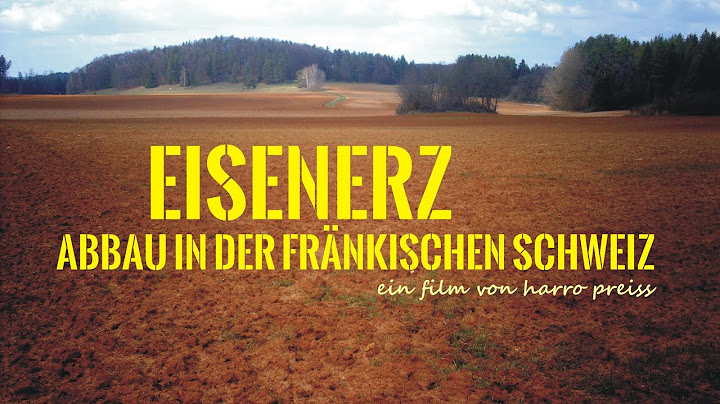 Eisenerz  -  Abbau in der Fränkischen Schweiz