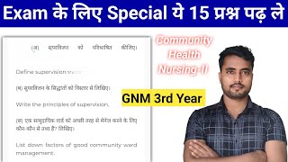 GNM 3rd Year Exam के लिए Community Health Nursing-II के 15 Important Questions देखें #gnmexam 