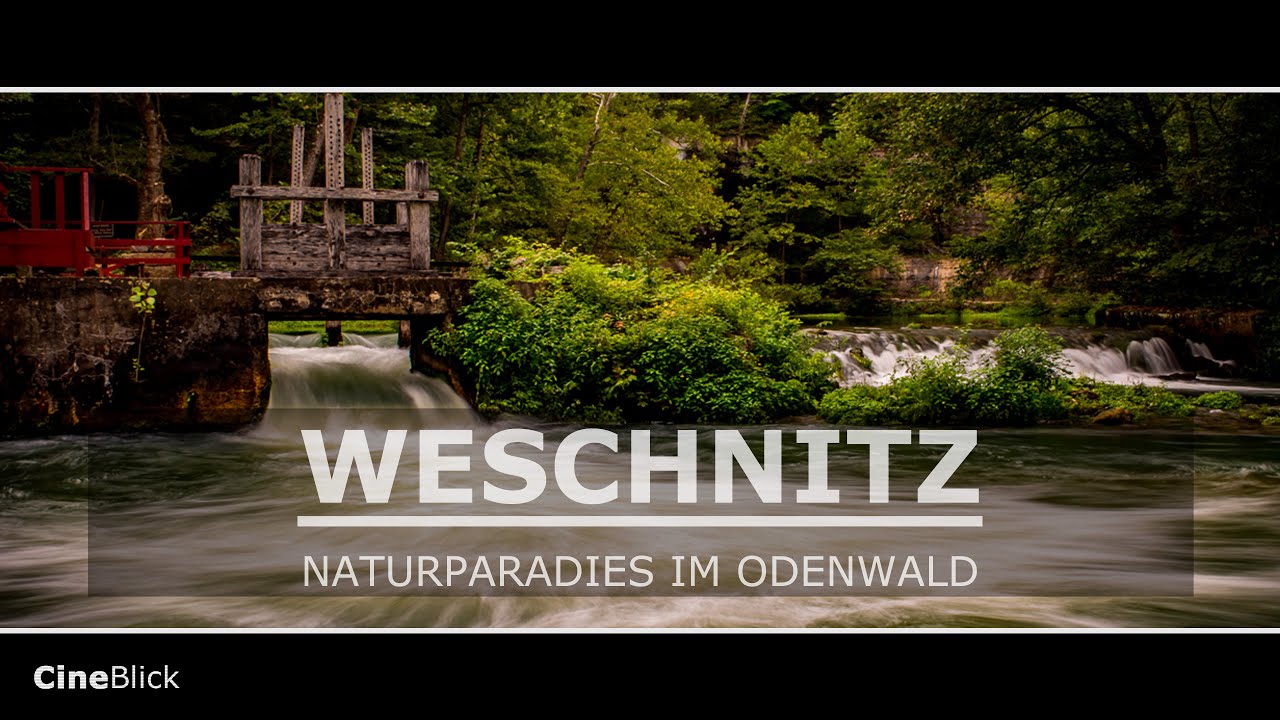 Die Weschnitz Naturparadies im Odenwald 4K