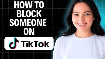 How To Block Someone On TikTok 2025 (Step By Step)