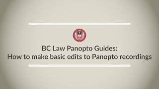 Panopto Guides: Basic Editing in Panopto