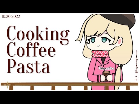 【Cooking】KOPI PASTA (I'm Making Coffee Pasta!)【NIJISANJI | Layla Alstroemeria】